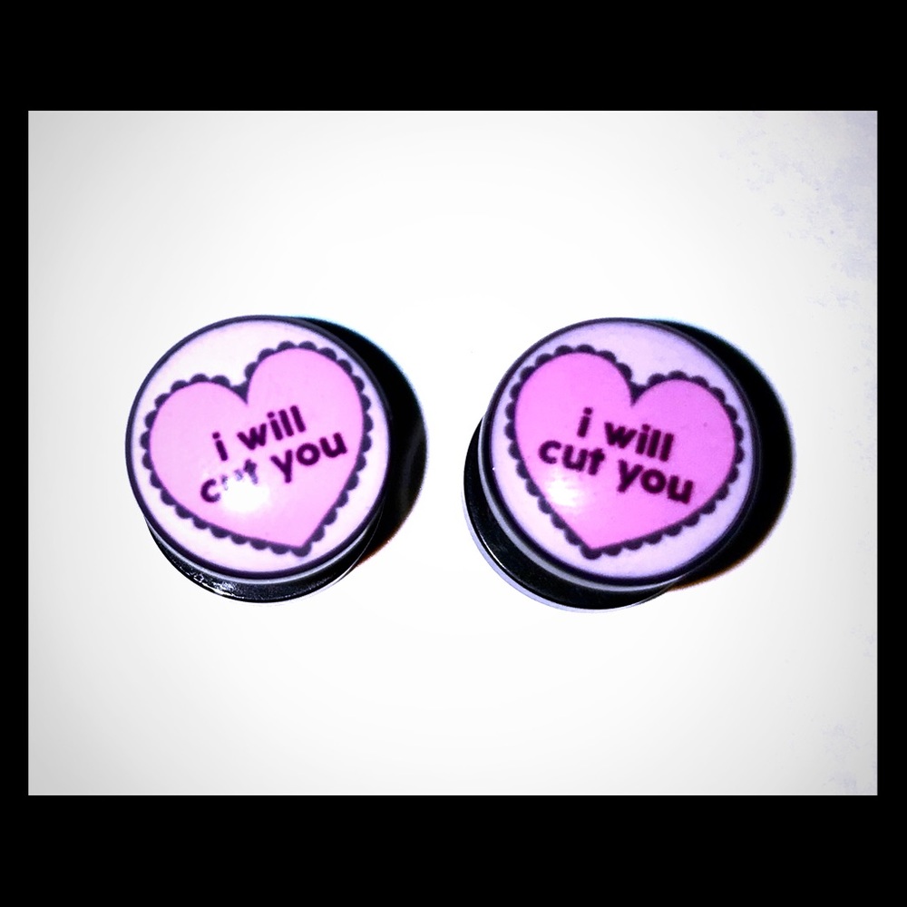 0g “I will cut you” Plugs